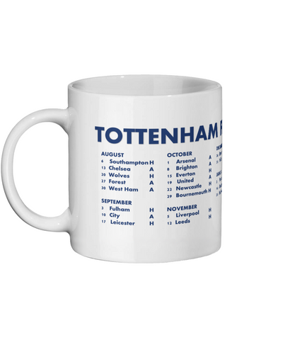 Tottenham Hotspur FC Mug - Tottenham FC 2022/23 Fixtures Mug for him/her