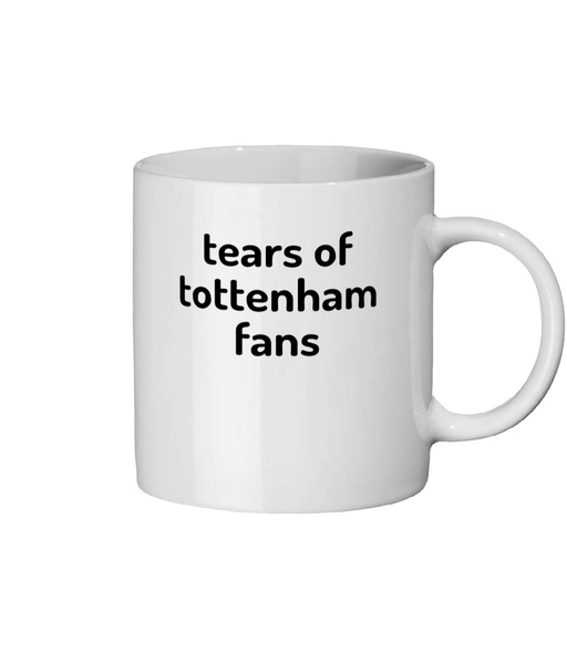 Tears of Tottenham fans funny football Mug