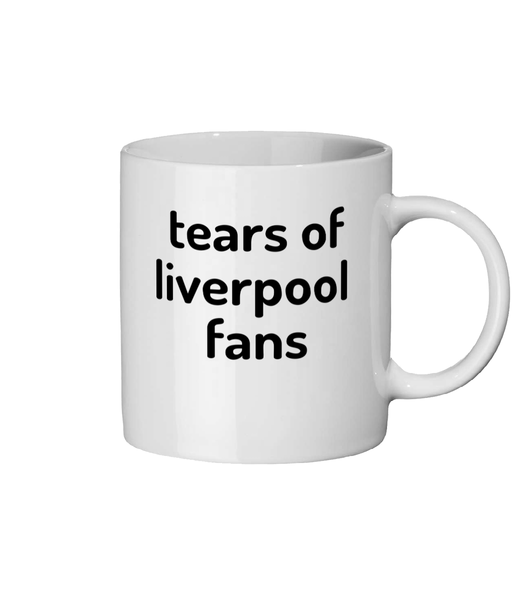 Tears of Liverpool Fc fans Funny Mug