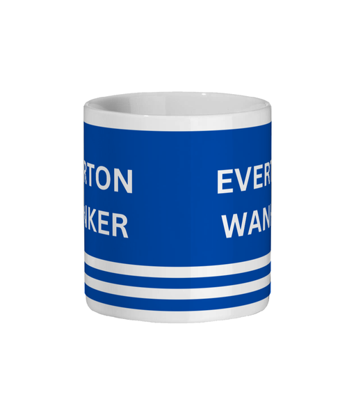 Everton Mug Everton FC Wanker Funny Gift For Him/Her