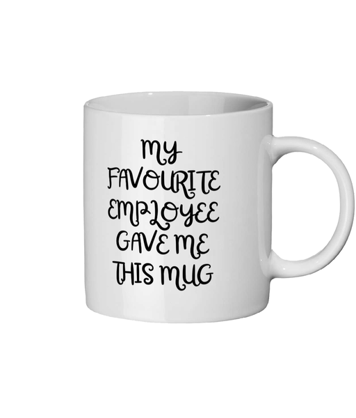 Favourite Employee Mug - Gift/Present idea for him/her