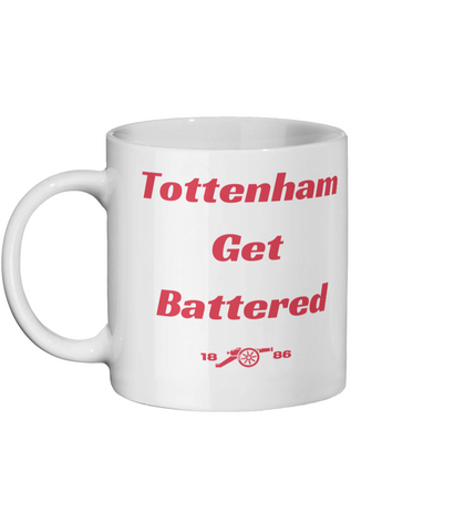 Tottenham get Battered - Arsenal FC Mug